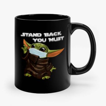 Keep Distance We Must Baby Yoda Coffee Mugs
