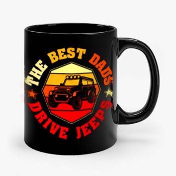Best Dads Drive Jeeps Funny Vintage Jeep Lover Mug