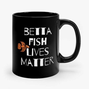 Betta Fish Lives Matter Mug