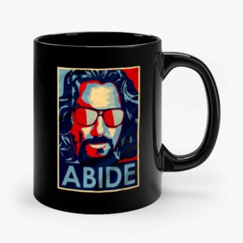 Big Lebowski Abide Hope Style The Dude Mug