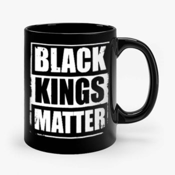 Black Kings Matter Black Culture Black And Proud Mug