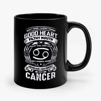 Cancer Good Heart Filthy Mount Mug