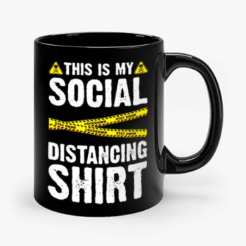 Caution Tape This Is My Social Distancing Mug