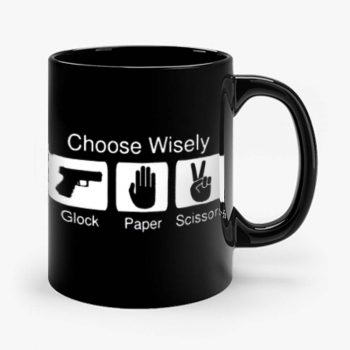 Choose Wisely Glock Paper Scissors Mug