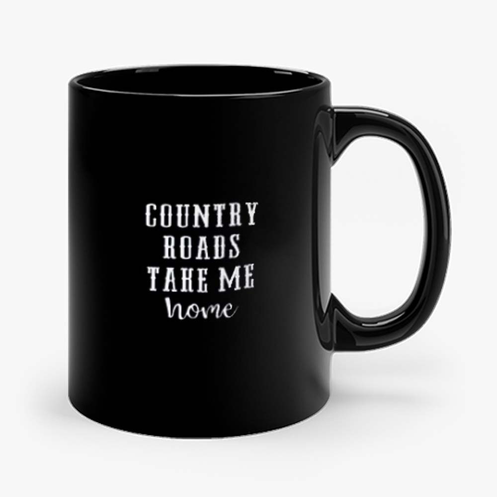 Country Roads Take Me Home Mug