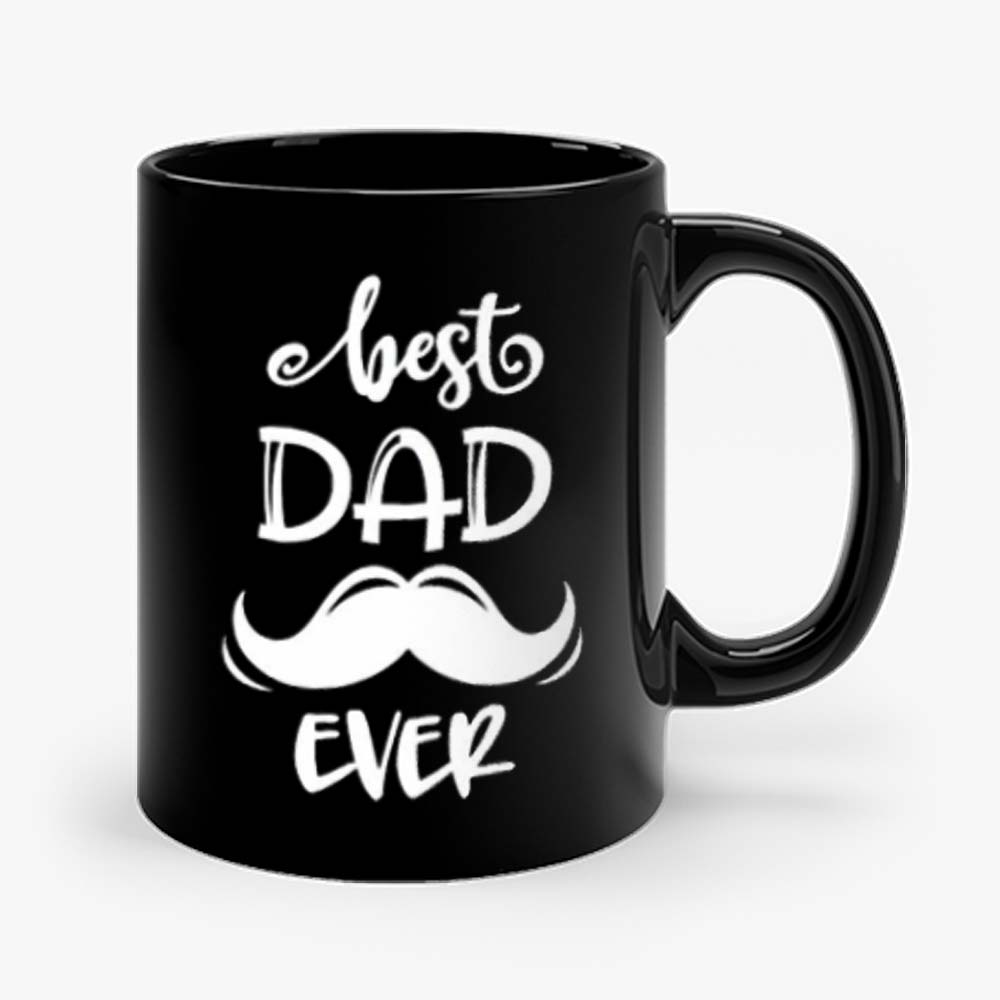 Dad Best Dad Ever Mug