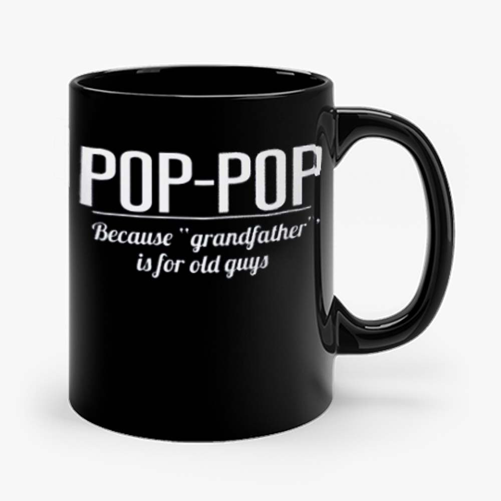 Dad Pop pop Mug