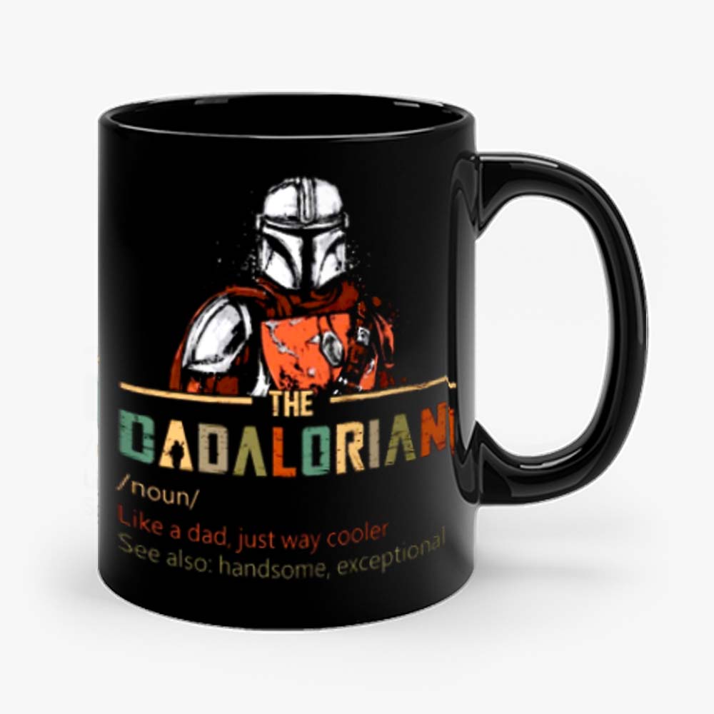 Dadalorian like a Dad just way cooler Star Wars The Mandalorian Mug