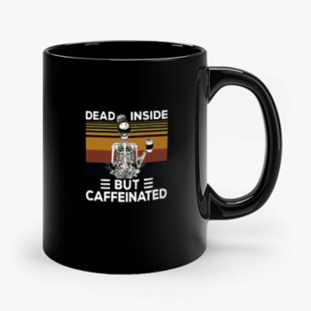 Dead Inside But Caffeine Skull Mug