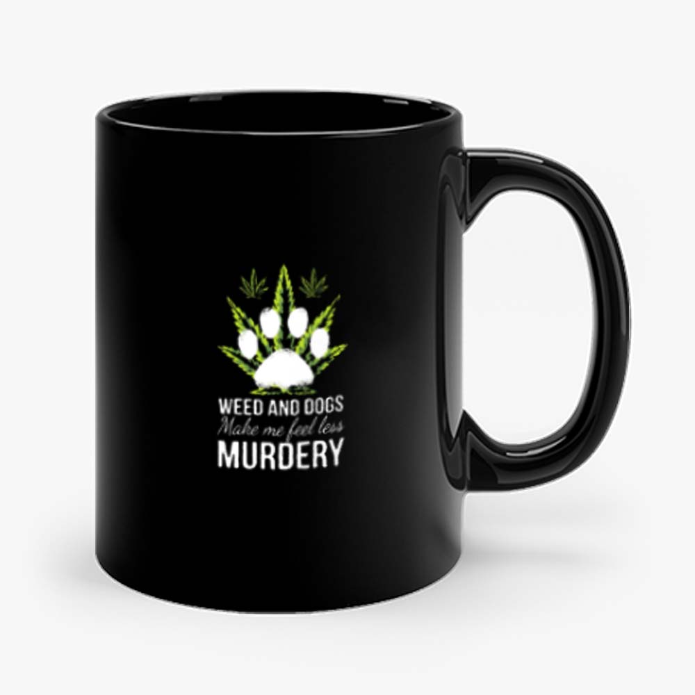 Easily Distracted By Weed And Dogs Mug