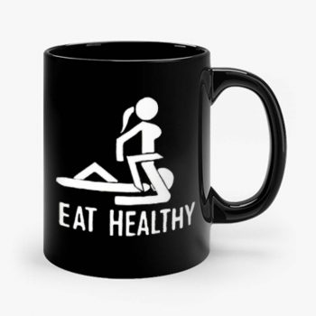Eat Healthy adults Mug