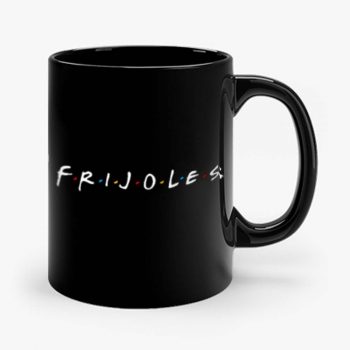 FRIJOLES Friends Mug