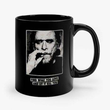 Funny Bukowski Quote Mug