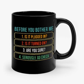 Funny Information Technology Tech Technical Support Mug