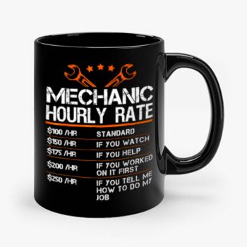 Funny Mechanic Hourly Rate Mug
