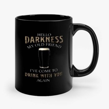 Hello Darkness My Old Friend 1 Mug