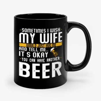 I Want A Beer Mug