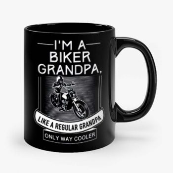 Im A Biker Grandpa Mug