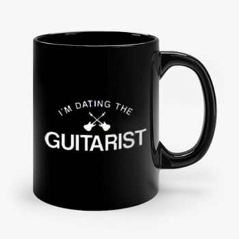 Im Dating The Guitarist Mug