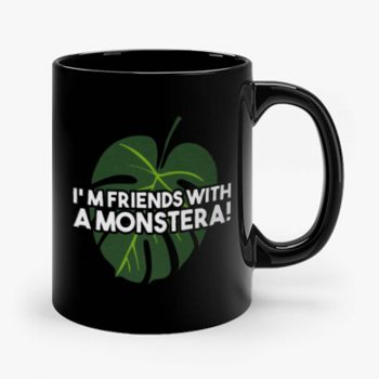 Im Friends With A Monstera Mug