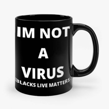 Im Not A Virus BLM Pride Mug
