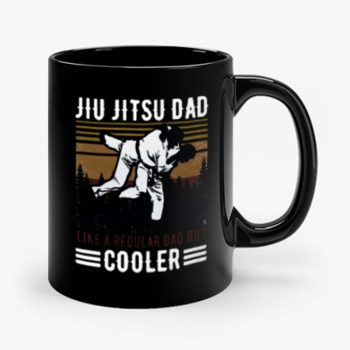 Jiu Jitsu Dad Like A Regular Dad But Cooler Happy Mug