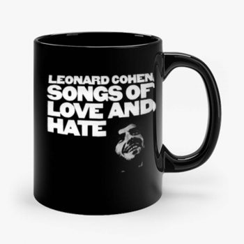 Leonard cohen songs of love and hate Mug