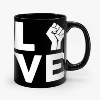 Love Raised Fist Racial Equality Mug