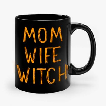 Mom Wife Witch Mug