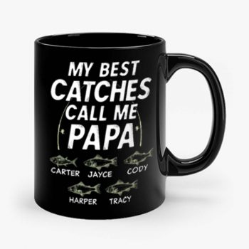 My Best Catches Call Me Papa Cute Papa Fishing Mug