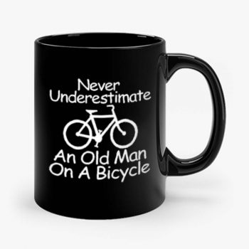 Never Underestimate An Old Man On A Bicycle Mug
