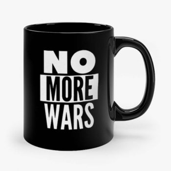 No More Wars Mug