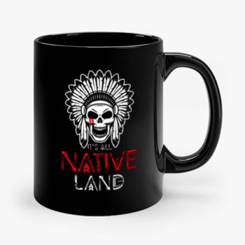 No One is Illegal on Stolen Land Native American Mug