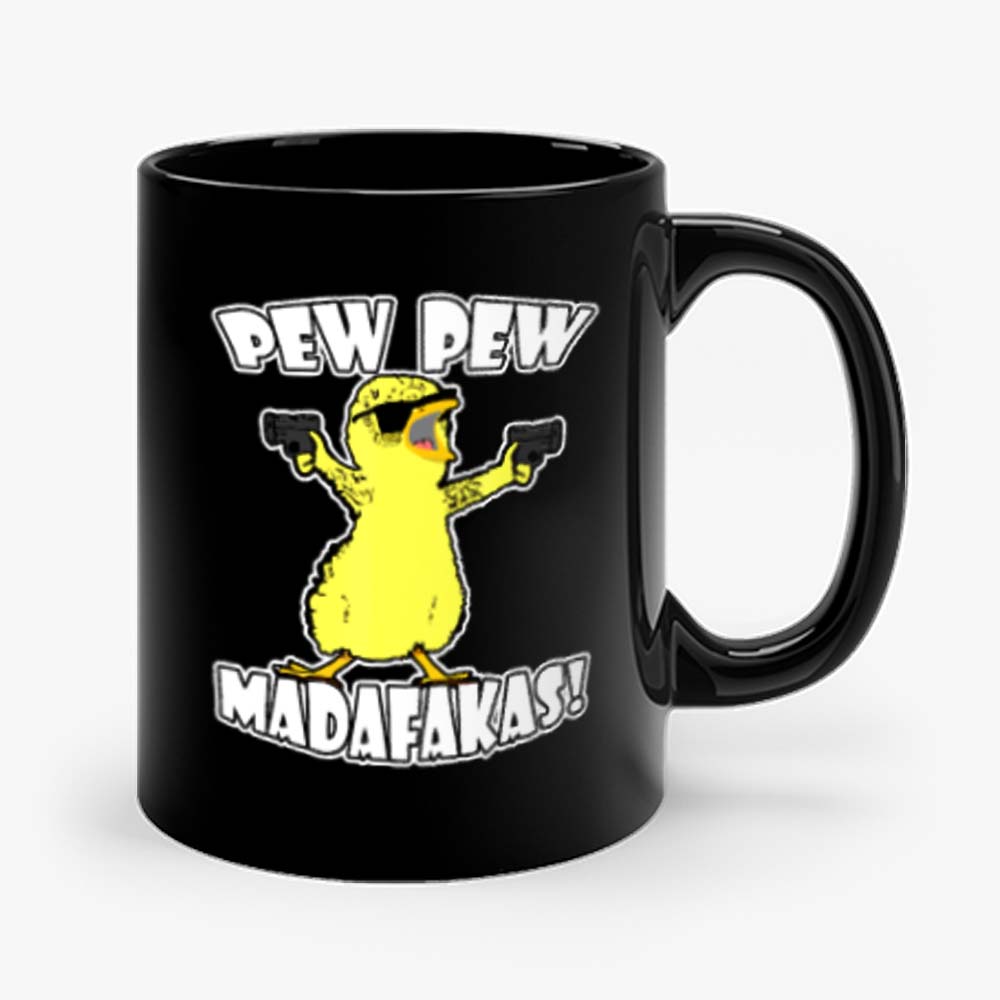 Pew Pew Madafakas Crazy Chick Funny Graphic Mug