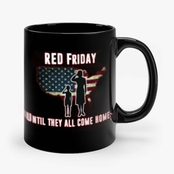Red Friday Until They All Come Home Mug
