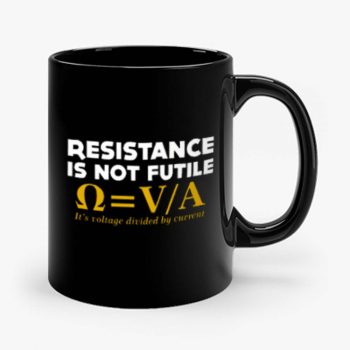 Resistance Is Not Futile Mug
