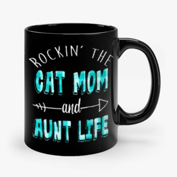 Rockin The Cat Mom and Aunt Life Mug