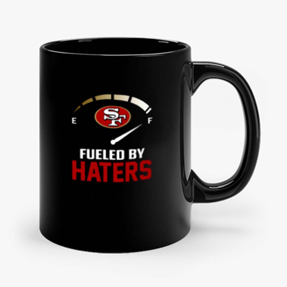 San Francisco 49ers Fueled By Haters Mug