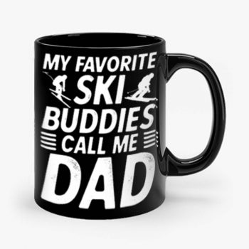Ski Shirt for Dad My Favorite Ski Buddies Call Me Dad Mens Fun Mug