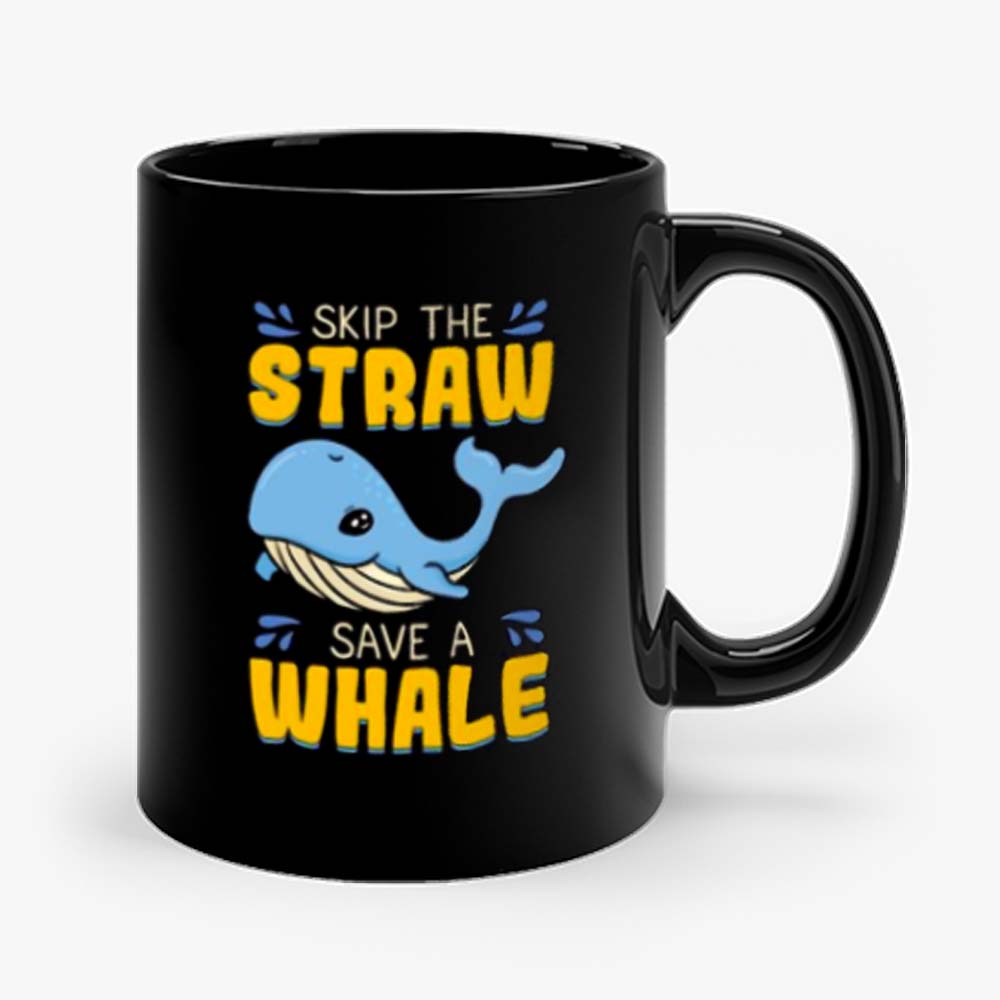 Skip The Straw Save A Whale Mug