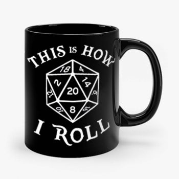 This is How I Roll Dungeons and Dragons Mug