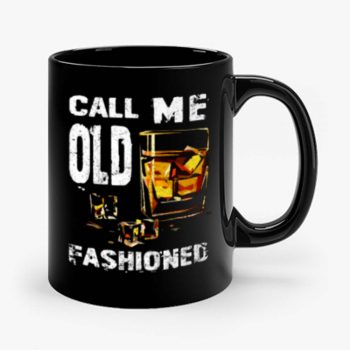 Vintage Call Me Old Fashioned Whiskey Mug