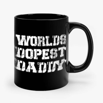 Worlds Dopest Daddy Mug