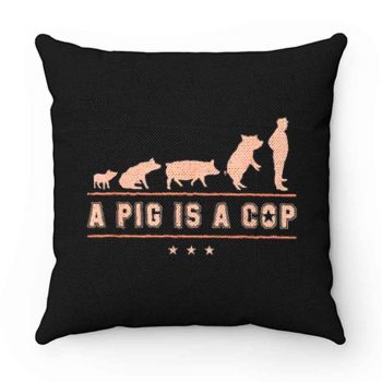 A Pig is A Cop Police Officer Evolution Funny Pillow Case Cover