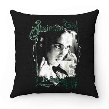 Absinthe is the Aphrodisiac of the Self Pillow Case Cover