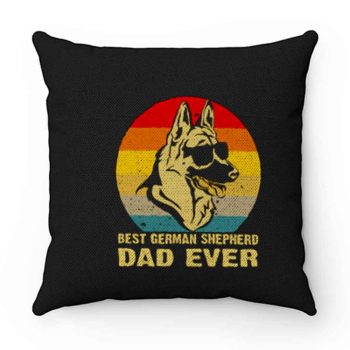 Best German Shepherd Dad Ever Pillow Case Cover