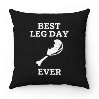 Best Leg Day Ever Pillow Case Cover