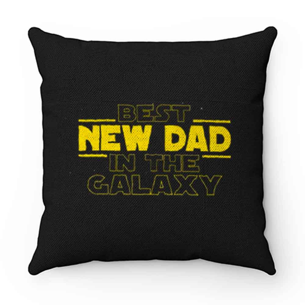 Best New Dad In The Galaxy Star Wars Parody Pillow Case Cover