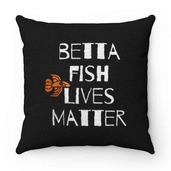 Betta Fish Lives Matter Pillow Case Cover