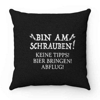 Bin Am Schrauben Keine Tipps Bier Bringen Abflug Lustiger Pillow Case Cover